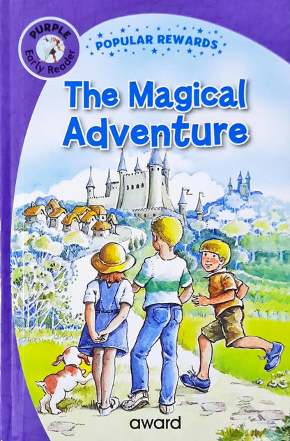 The Magical Adventure : Popular Rewards - Purple Early Reader
