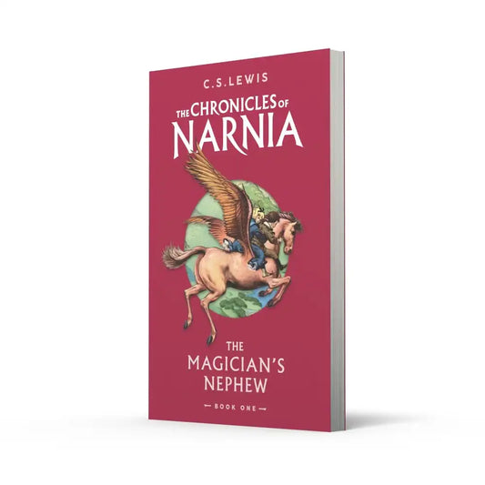 The Chronicles of Narnia #6 : The Magician’s Nephew
