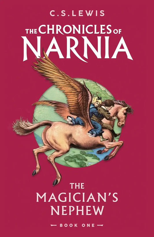 The Chronicles of Narnia #1 : The Magician’s Nephew