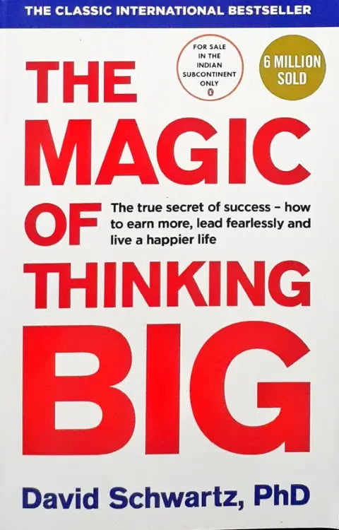 The Magic of Thinking Big