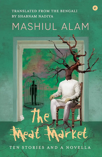 The Meat Market : Ten Stories And A Novella