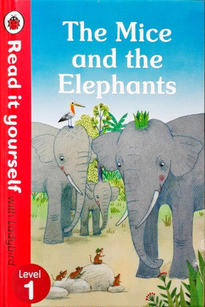 Read It Yourself With Ladybird Level 1 The Mice And The Elephants