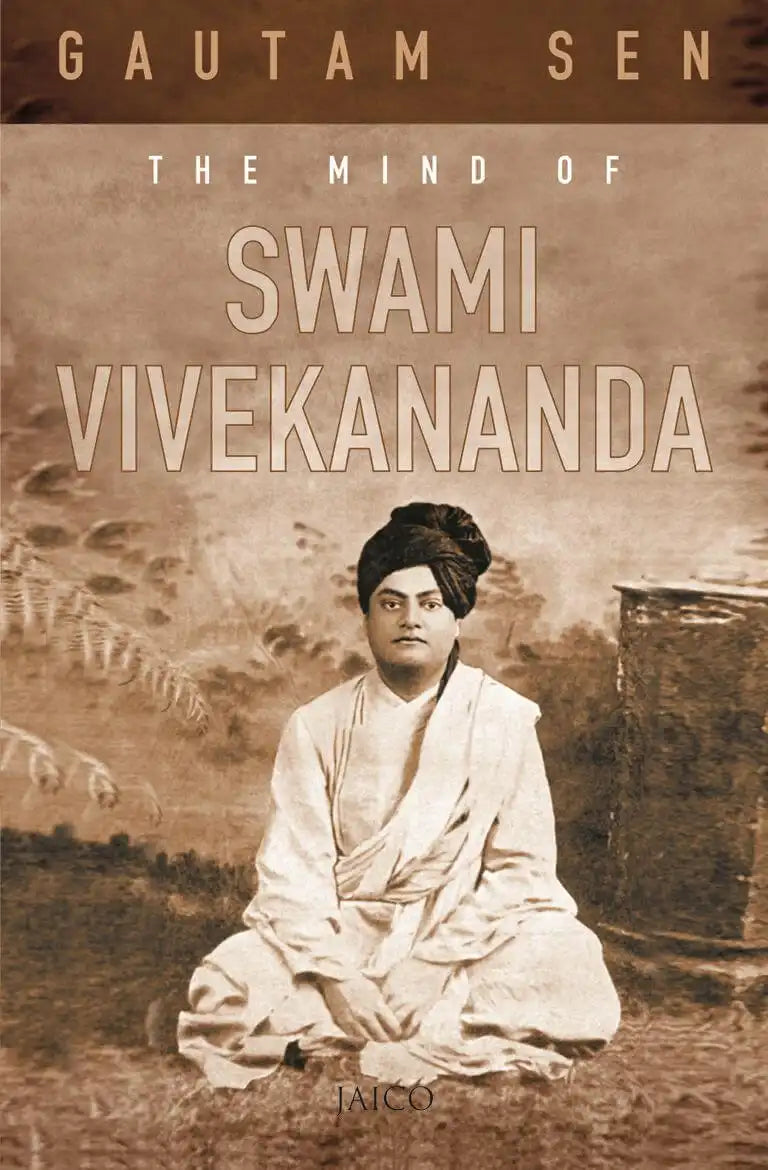 The Mind Of Swami Vivekananda