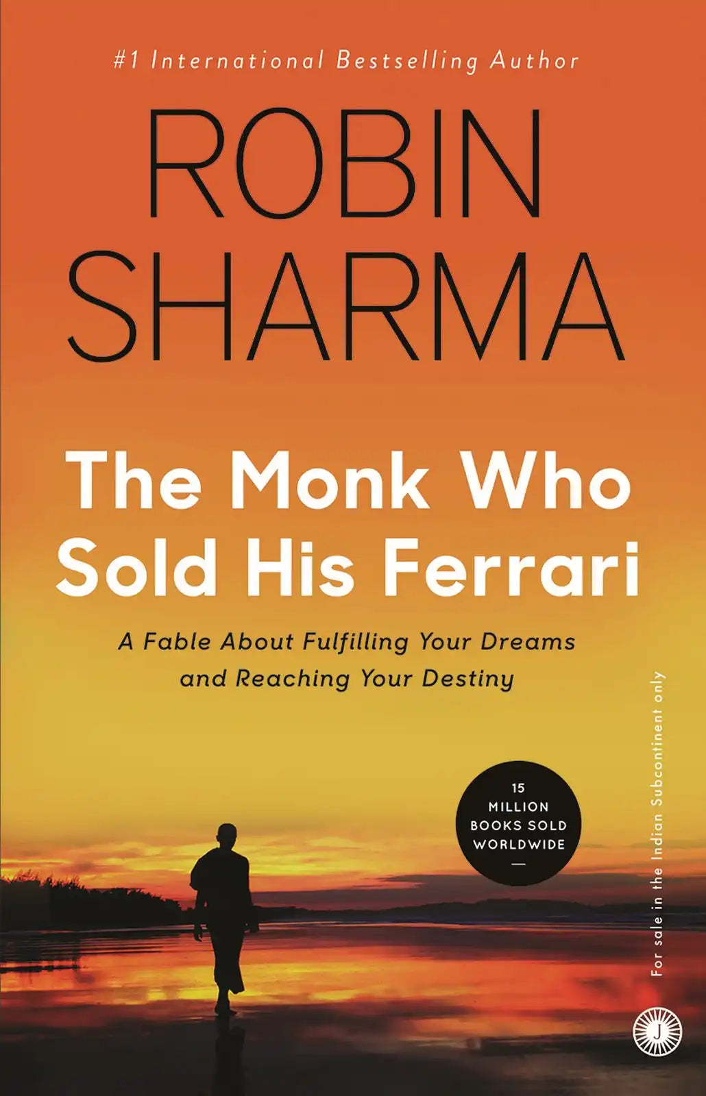 The Monk Who Sold His Ferrari  | Hardcover