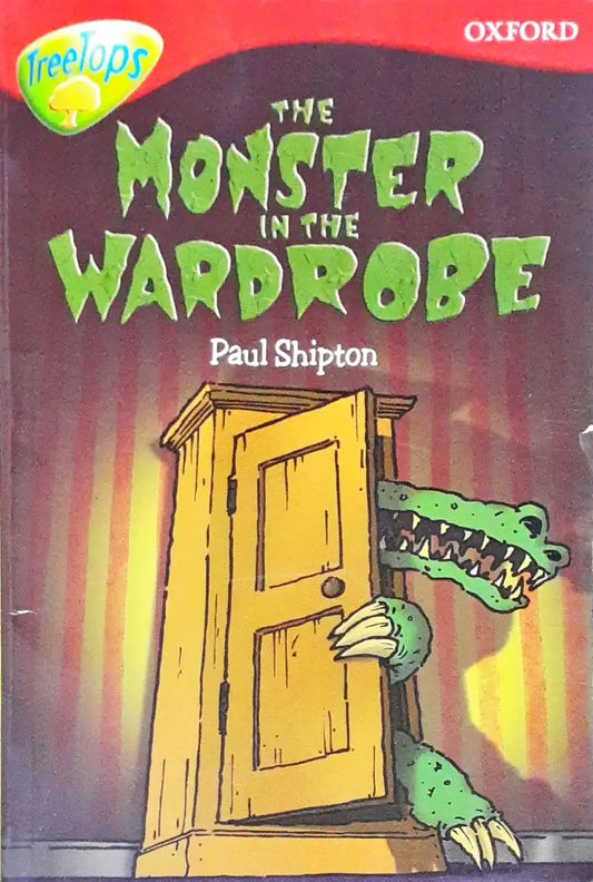 Oxford Reading Tree TreeTops The Monster In The Wardrobe (P)
