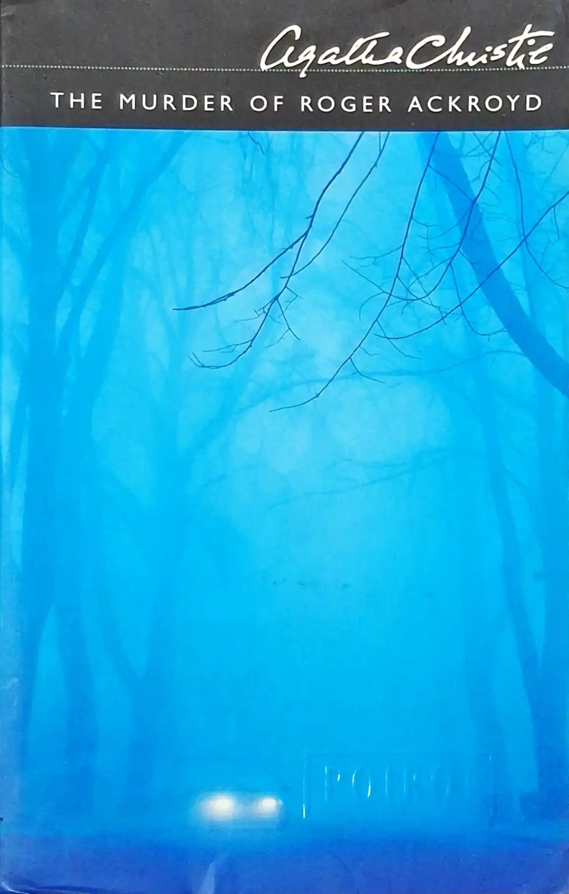 Hercule Poirot #4 : The Murder of Roger Ackroyd (P)