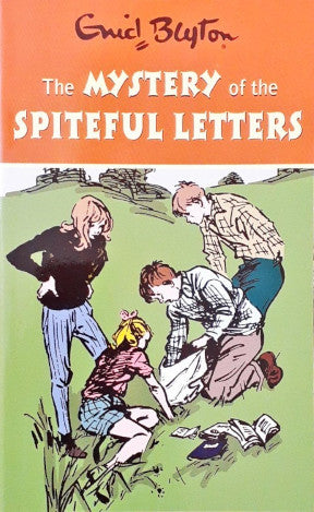 The Five Find Outers #4 The Mystery Of The Spiteful Letters