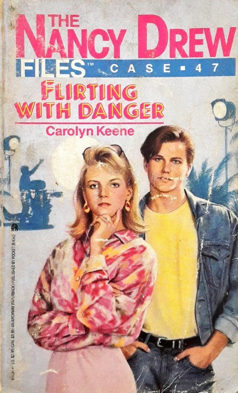 The Nancy Drew Files Case 47 Flirting With Danger