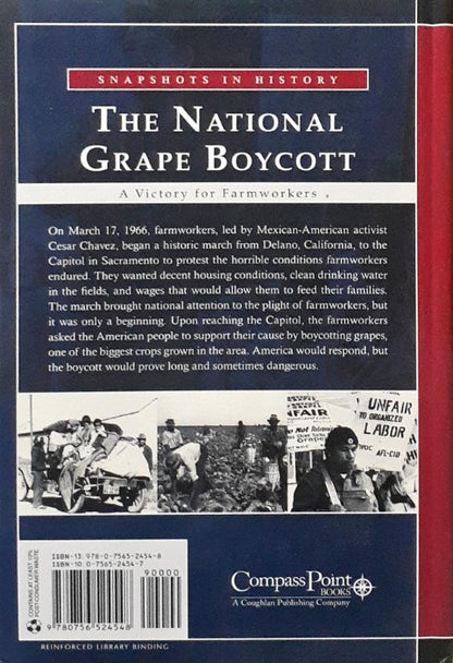 The National Grape Boycott A Victory for Farmworkers Snapshots in History