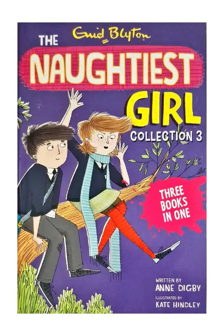 The Naughtiest Girl Collection 3 : Books 8 - 10 | 3 Books in 1