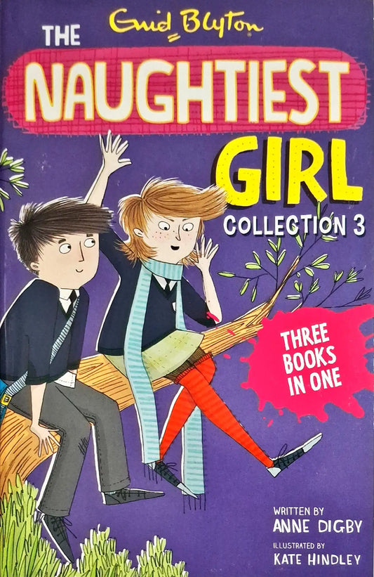 The Naughtiest Girl Collection 3 : Books 8 - 10 | 3 Books in 1