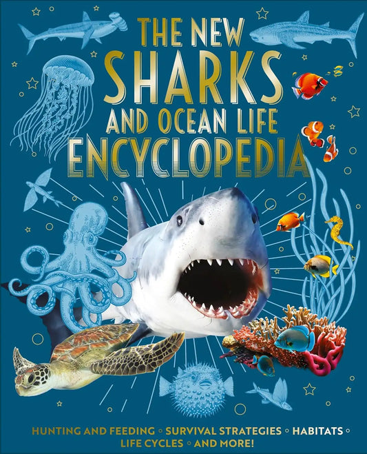 The New Sharks and Ocean Life Encyclopedia | Hardcover