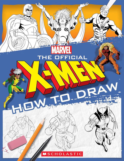 The Official X-Men : How To Draw