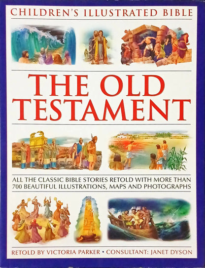 Children's Illustrated Bible : The Old Testament