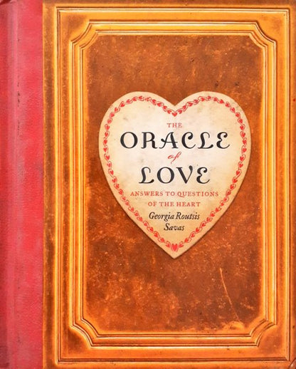 The Oracle Of Love Answers To Questions Of The Heart