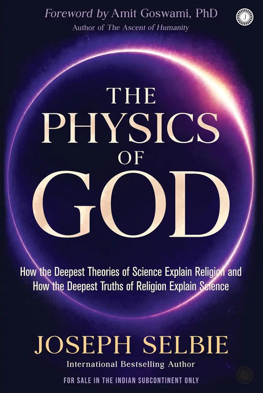 The Physics Of God