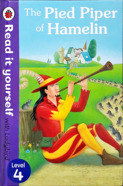 Read It Yourself With Ladybird Level 4 The Pied Piper Of Hamelin