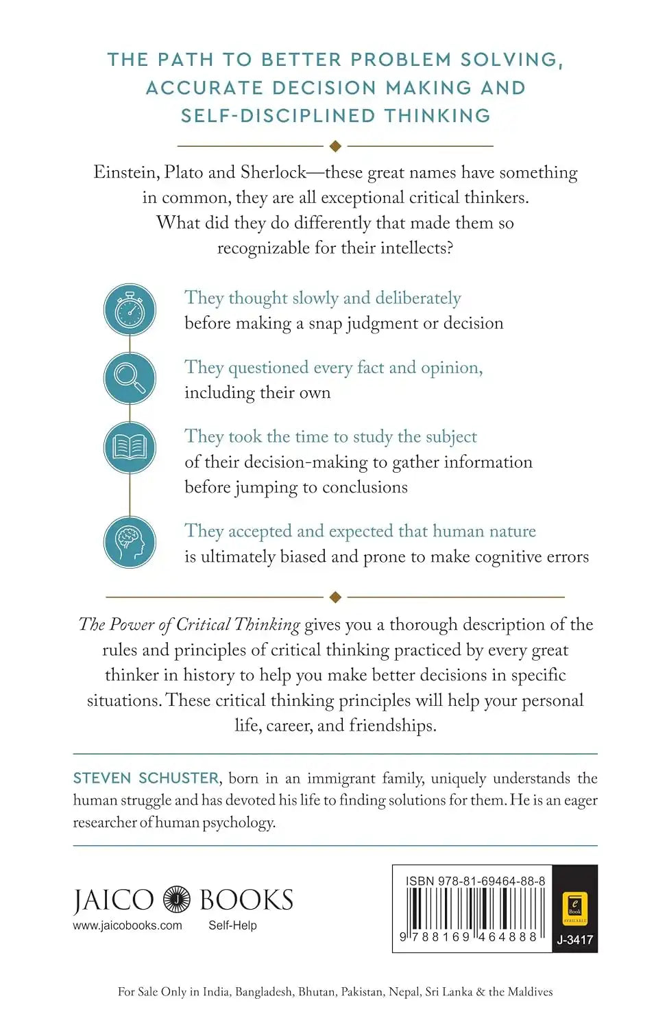 The Power of Critical Thinking : Be Logical Like Einstein, Be Rational Like Plato, Be Observant Like Sherlock