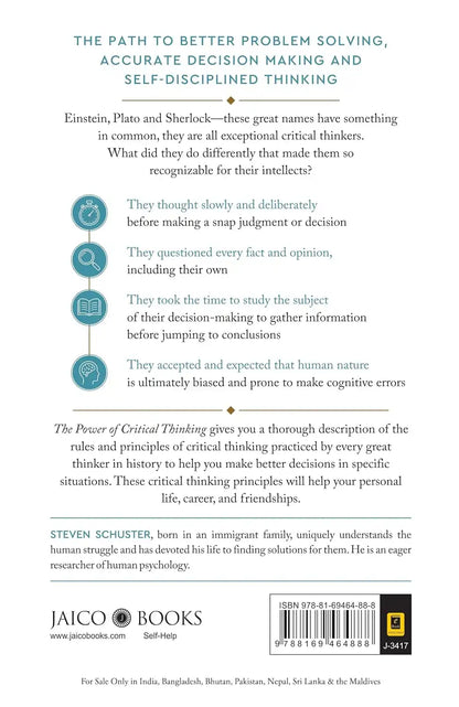 The Power of Critical Thinking : Be Logical Like Einstein, Be Rational Like Plato, Be Observant Like Sherlock