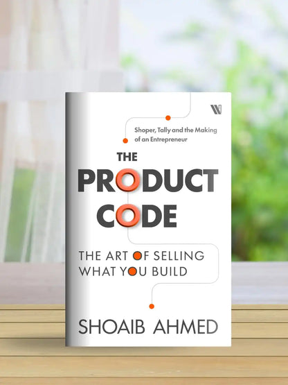 The Product Code : Shoper, Tally And The Making Of An Entrepreneur | Hardcover