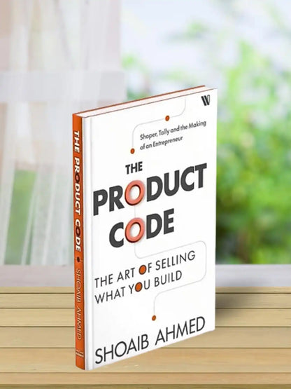 The Product Code : Shoper, Tally And The Making Of An Entrepreneur | Hardcover