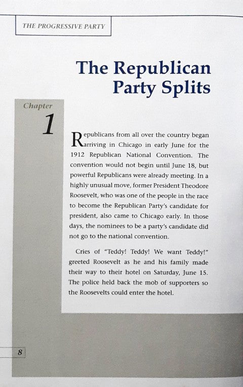 The Progressive Party The Success of a Failed Party Snapshots in History