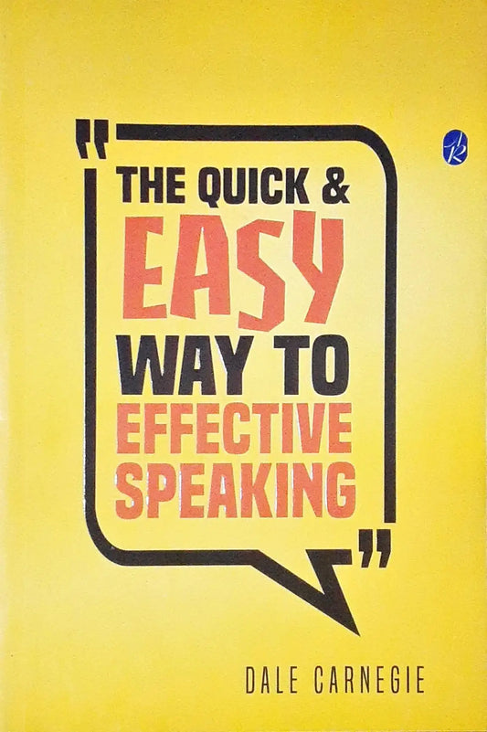 The Quick And Easy Way To Effective Speaking