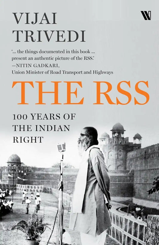 The RSS : 100 Years Of The Indian Right
