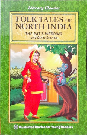 Folk Tales Of North India - The Rat's Wedding And Other Stories