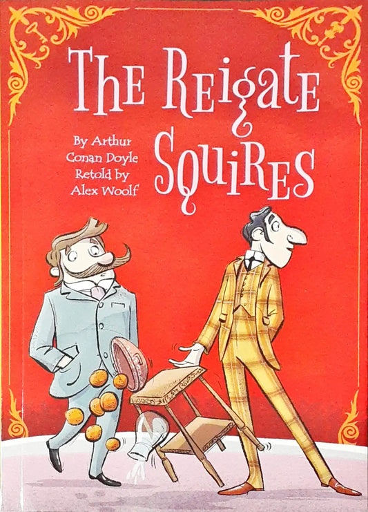 Sherlock Holmes : The Reigate Squires