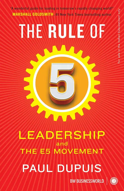 The Rule Of 5 : Leadership And The E5 Movement