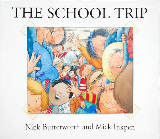 The School Trip (P)