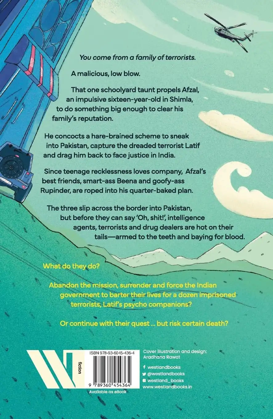 The Schoolyard Bet : Afzal And Friends Vs The Terrorist