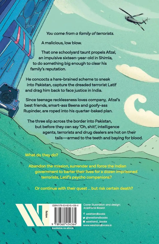 The Schoolyard Bet : Afzal And Friends Vs The Terrorist