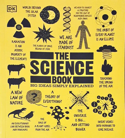 DK The Science Book : Big Ideas Simply Explained