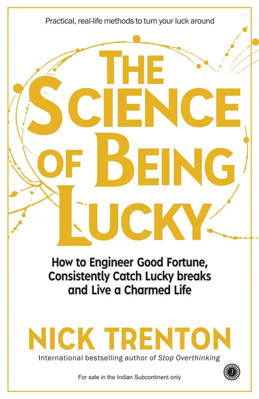 The Science Of Being Lucky