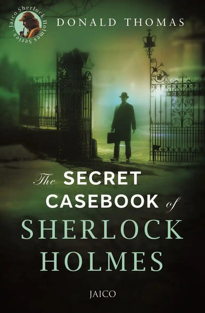 The Secret Casebook Of Sherlock Holmes