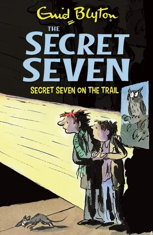 The Secret Seven #4 : Secret Seven on the Trail