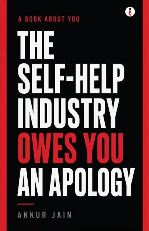 The Self-Help Industry Owes You An Apology