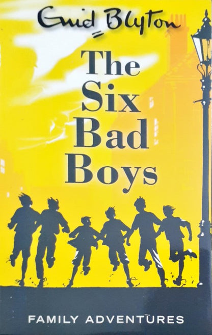 The Six Bad Boys - Family Adventures