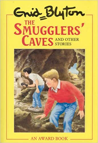 The Smugglers' Caves And Other Stories