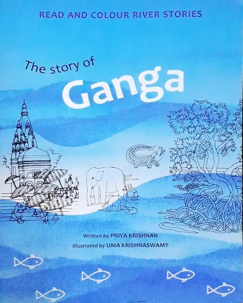 Read And Colour River Stories The Story Of Ganga (P)
