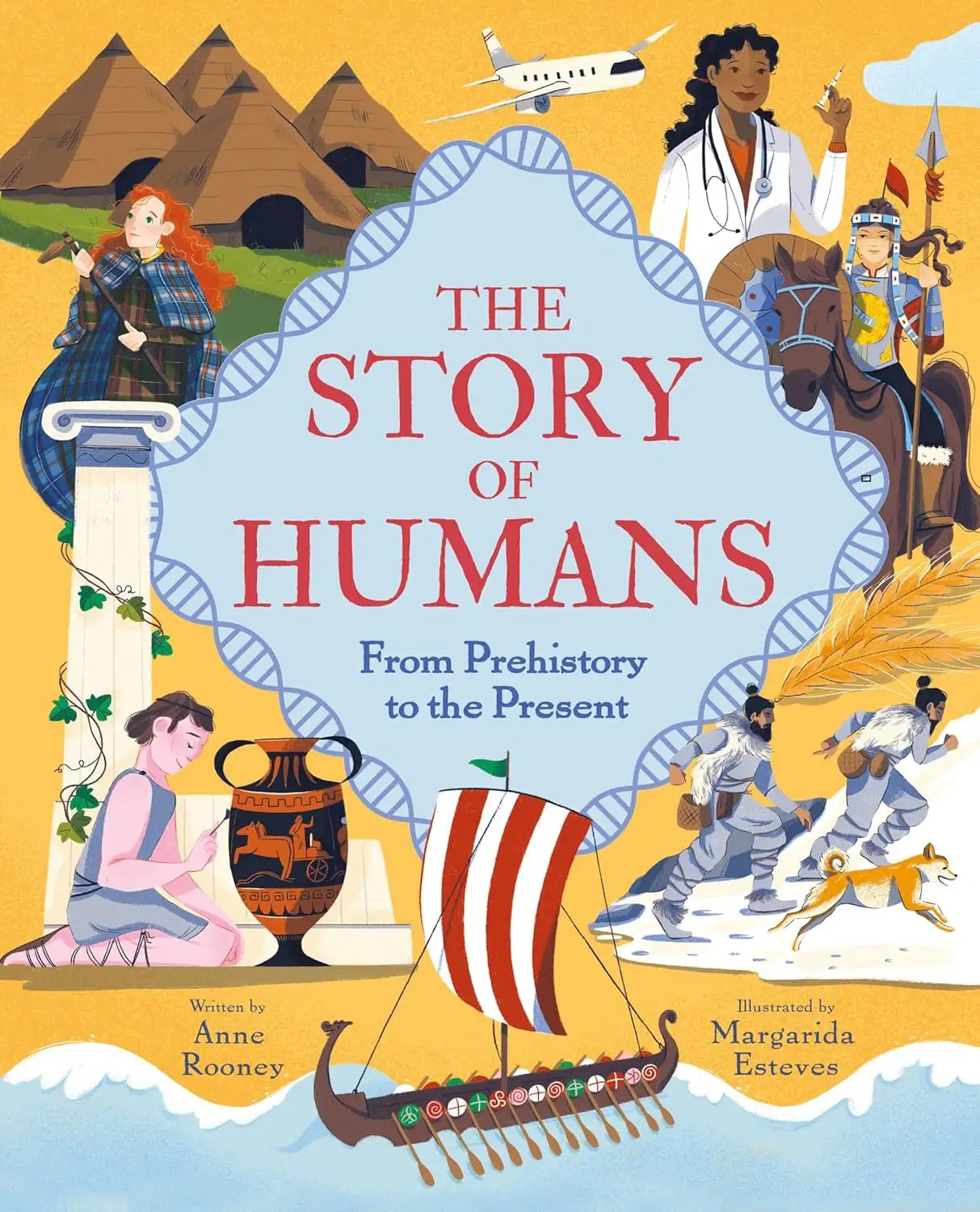 The Story of Humans : From Prehistory to the Present | Hardcover