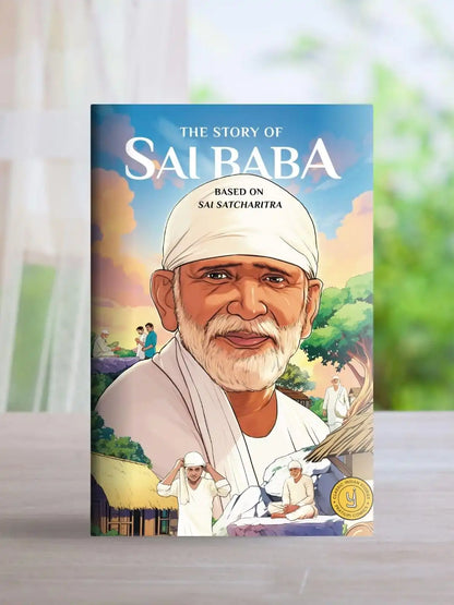 The Story Of Sai Baba : Classic Indian Stories