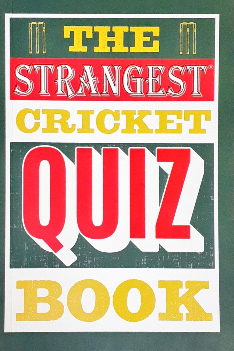 The Strangest Cricket Quiz Book