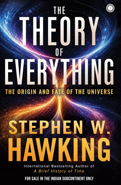 The Theory of Everything : The Origin and Fate of the Universe – Deluxe Edition | Hardcover