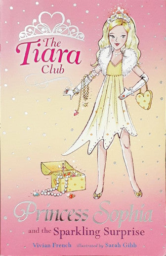 The Tiara Club #5 Princess Sophia And The Sparkling Surprise