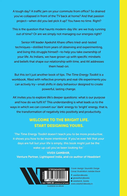 The Time Energy Toolkit : Design Your Life, One Day At A Time