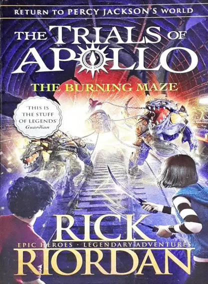 The Trials of Apollo #3 : The Burning Maze