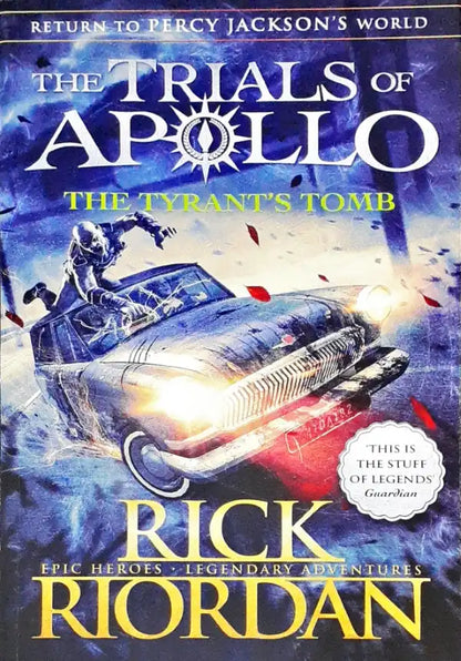 The Trials of Apollo #4 : The Tyrant's Tomb